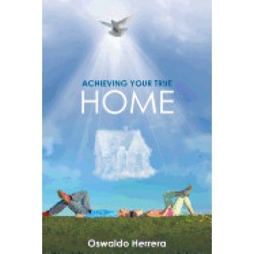 Achieving Your True Home