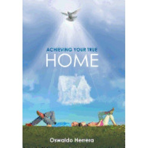 Achieving Your True Home