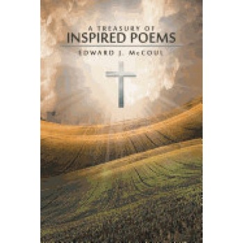 A Treasury of Inspired Poems A Treasury of Inspired Poems