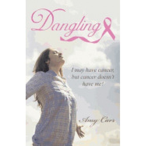 Dangling: I May Have Cancer, But Cancer Doesn't Have Me!