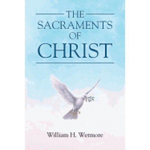 The Sacraments of Christ