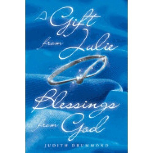 A Gift from Julie: Blessings from God