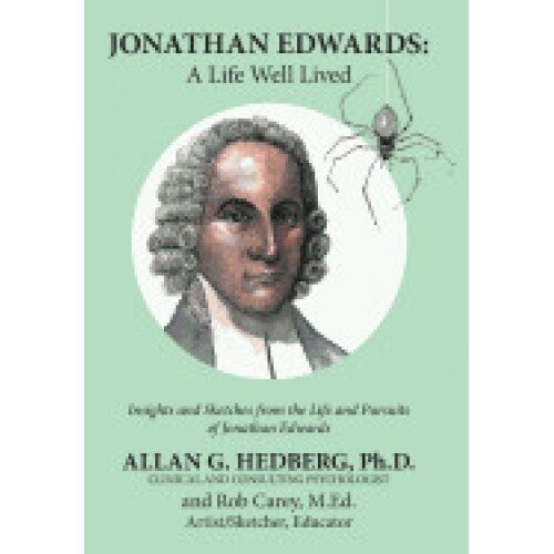 Jonathan Edwards: A Life Well Lived