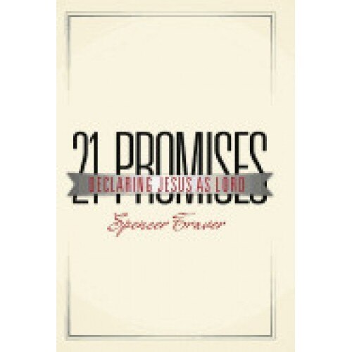 21 Promises: Declaring Jesus as Lord