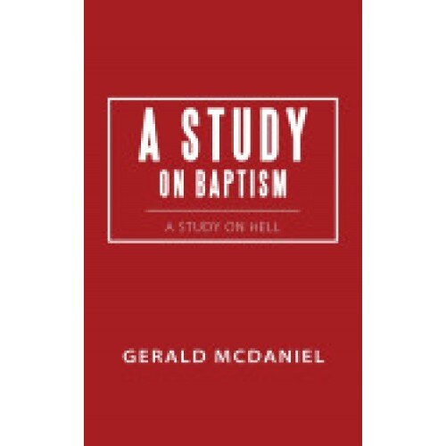 A Study on Baptism: A Study on Hell