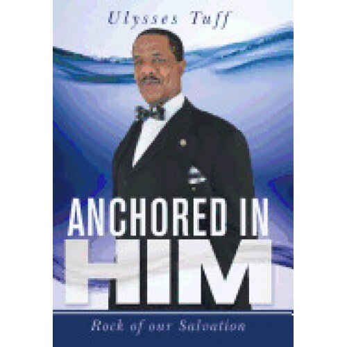 Anchored in Him: Rock of Our Salvation