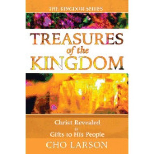 Treasures of the Kingdom: Christ Revealed in Gifts to His People