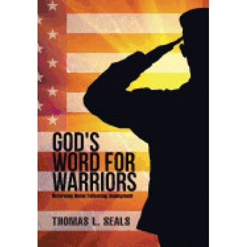 God's Word for Warriors: Returning Home Following Deployment