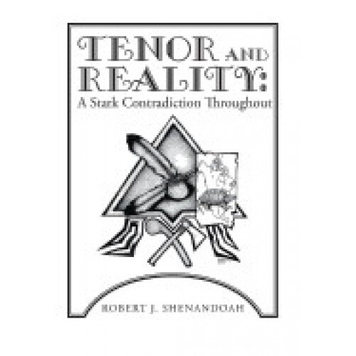 Tenor and Reality: A Stark Contradiction Throughout