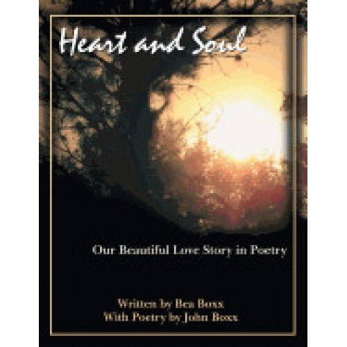 Heart and Soul: Our Beautiful Love Story in Poetry