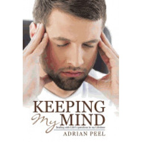 Keeping My Mind: Dealing with Life's Questions in My Lifetime