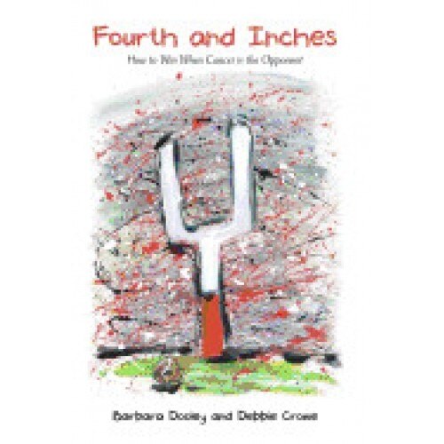 Fourth and Inches: How to Win When Cancer Is the Opponent