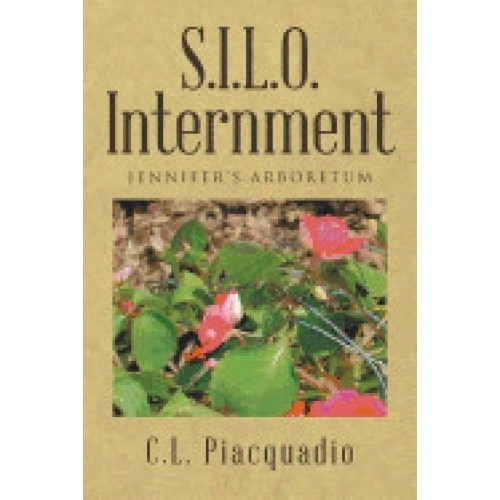 S.I.L.O. Internment: Jennifer's Arboretum