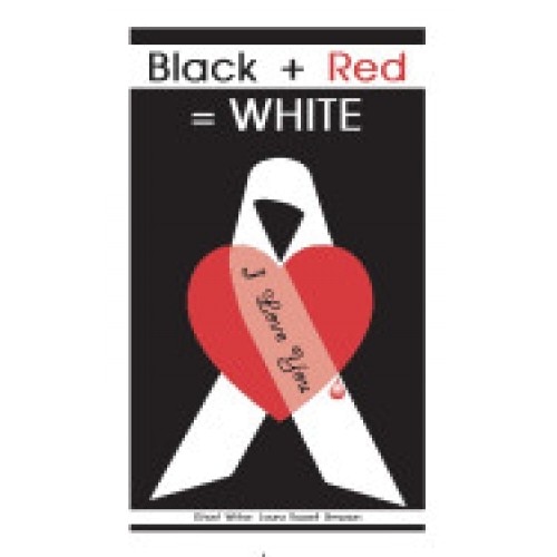 Black + Red = White
