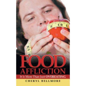 Food Affliction: It Is More Than Just Overeating Food Affliction: It Is More Than Just Overeating