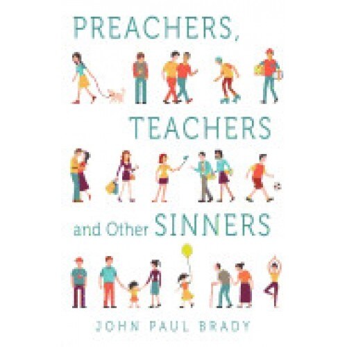Preachers, Teachers and Other Sinners
