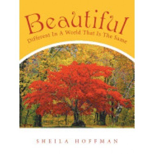 Beautiful: Different in a World That Is the Same