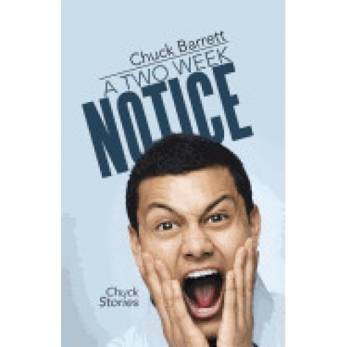 A Two Week Notice: Chuck Stories