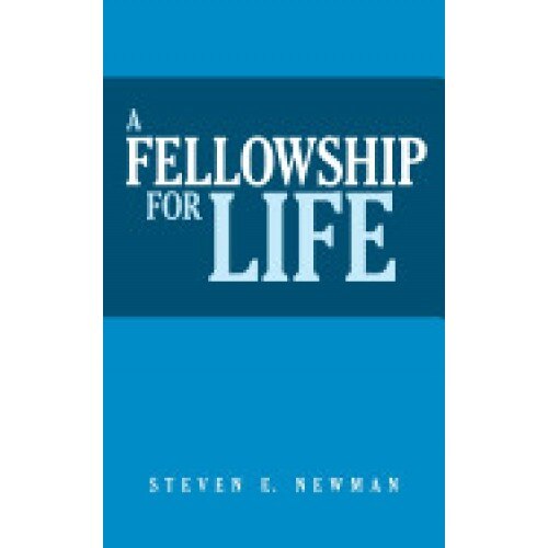 A Fellowship for Life