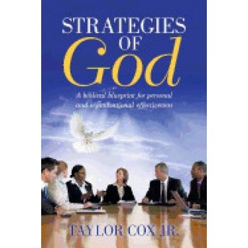 Strategies of God: A Biblical Blueprint for Personal and Organizational Effectiveness Strategies of God: A Biblical Blueprint for Personal and Organizational Effectiveness