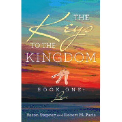 The Keys to the Kingdom: Book One: Love