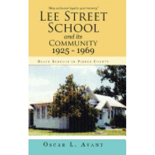 Lee Street School and Its Community 1925 - 1969: Black Schools in Pierce County