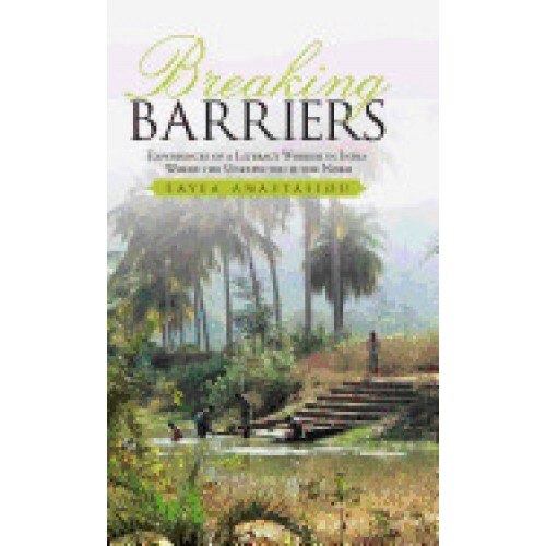 Breaking Barriers: Experiences of a Literacy Worker in India - Where the Unexpected Is the Norm