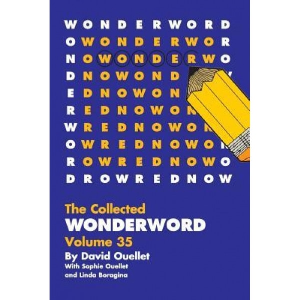 Wonderword Volume 35, David Ouellet (Author)