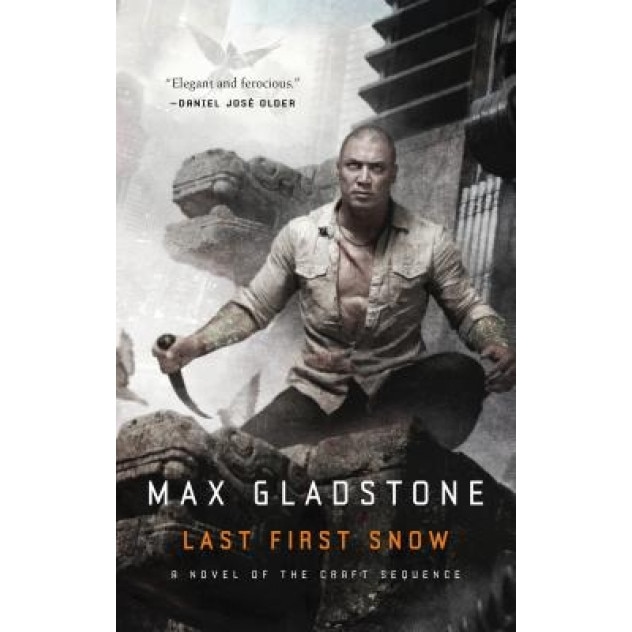 Last First Snow: A Novel of the Craft Sequence, Max Gladstone (Author)