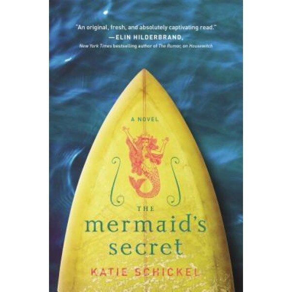 The Mermaid's Secret, Katie Schickel (Author)