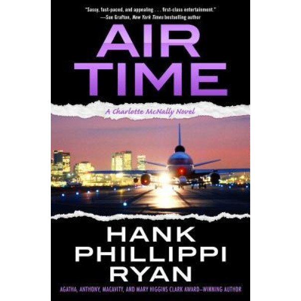 Air Time: A Charlotte McNally Novel, Hank Phillippi Ryan (Author)