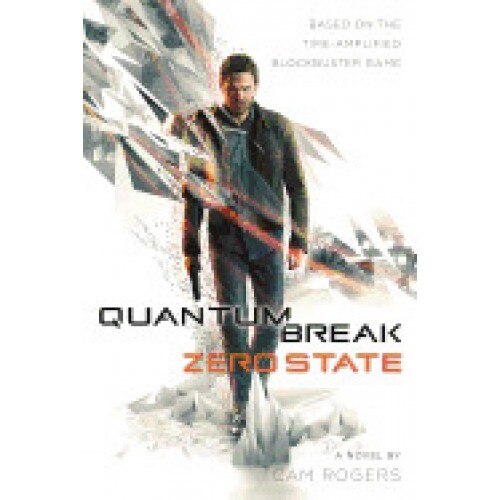 Quantum Break: Zero State