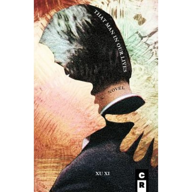 That Man in Our Lives, Xu Xi (Author)