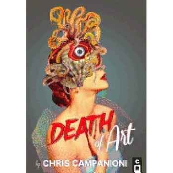 Death of Art, Chris Campanioni (Author) Death of Art, Chris Campanioni (Author)