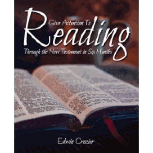Give Attention to Reading: Through the New Testament in Six Months