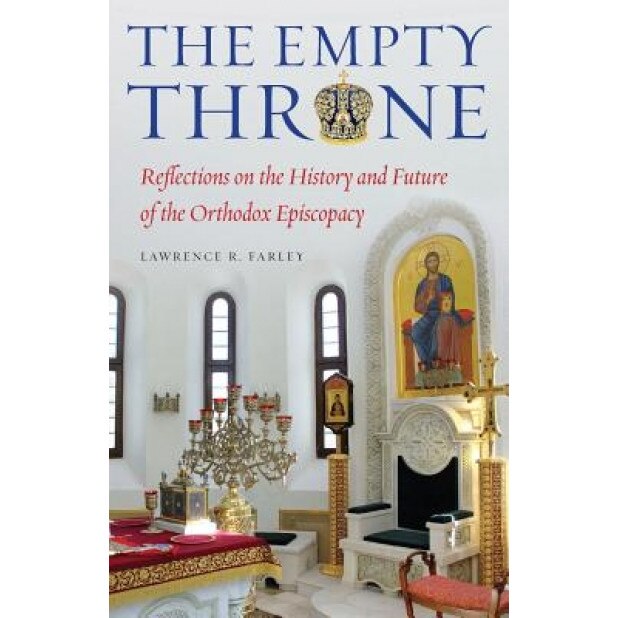 The Empty Throne, Lawrence R. Farley (Author)