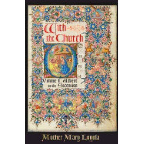 With the Church, Volume 1: Advent to the Ascension