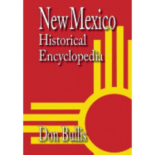 New Mexico Historical Encyclopedia
