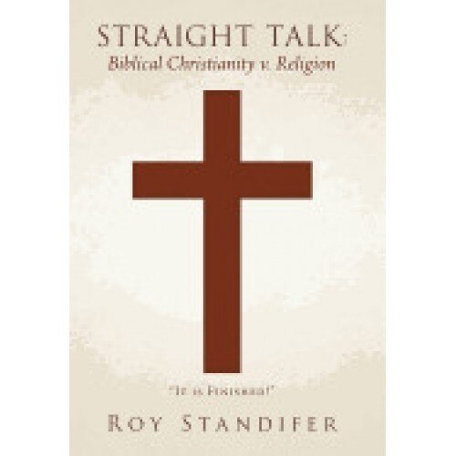 Straight Talk: Biblical Christianity V. Religion
