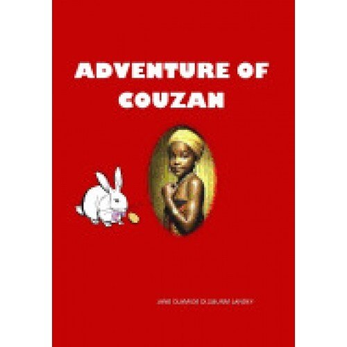 Adventure of Couzan: This Is a Story about a Little Girl That Got Lost in a Forest.