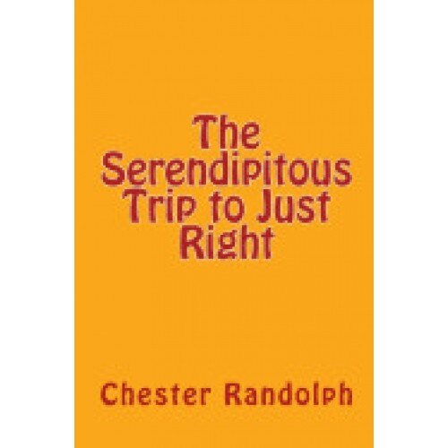 The Serendipitous Trip to Just Right