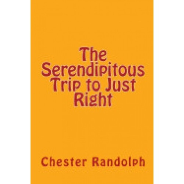 The Serendipitous Trip to Just Right