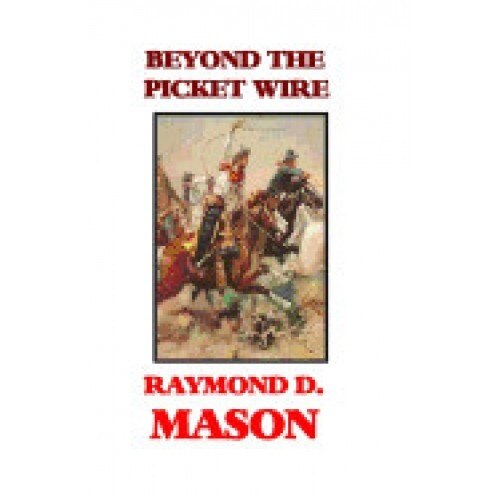 Beyond the Picket Wire