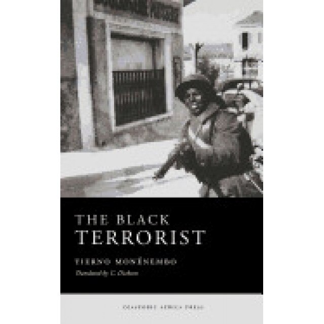 The Black Terrorist, Tierno Monenembo (Author)