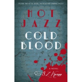 Hot Jazz, Cold Blood Hot Jazz, Cold Blood