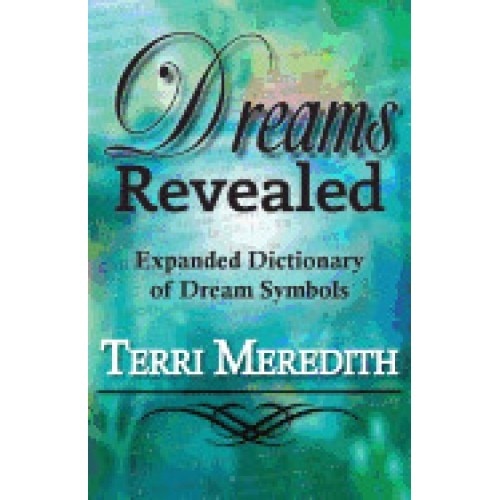 Dreams Revealed: Expanded Dictionary of Dream Symbols