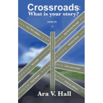 Crossroads: What Is Your Story? Crossroads: What Is Your Story?
