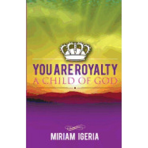 You Are Royalty: A Child of God
