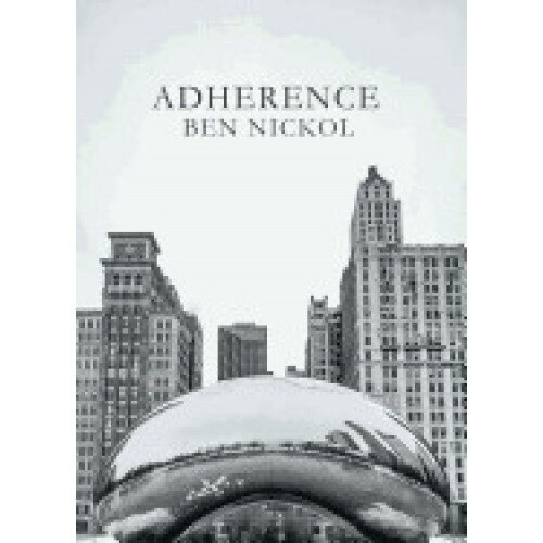 Adherence: A Romance