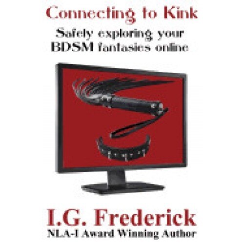 Connecting to Kink: Safely Exploring Your Bdsm Fantasies Online